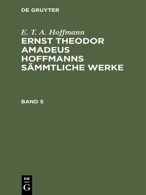 cover image of Ernst Theodor Amadeus Hoffmanns sämmtliche Werke, Band 5